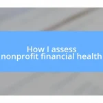 How I assess nonprofit financial health