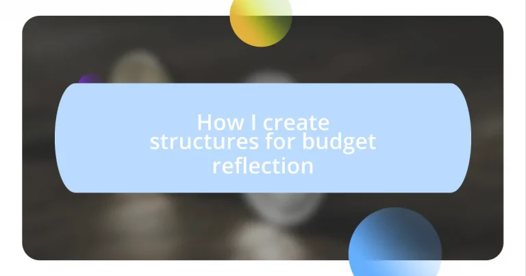 How I create structures for budget reflection