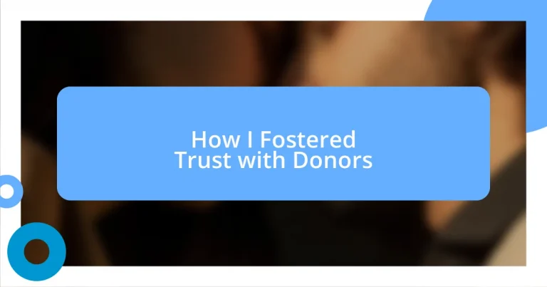 How I Fostered Trust with Donors