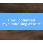 How I optimized my fundraising website