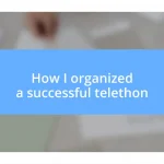 How I organized a successful telethon