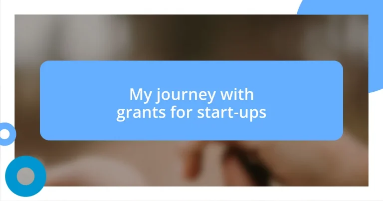 My journey with grants for start-ups