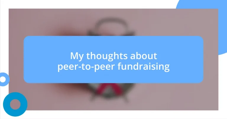 My thoughts about peer-to-peer fundraising