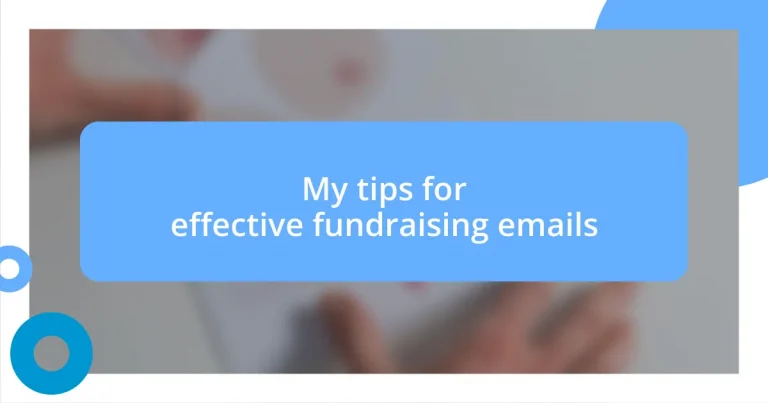 My tips for effective fundraising emails