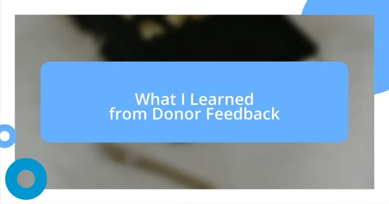 What I Learned from Donor Feedback