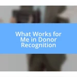 What Works for Me in Donor Recognition